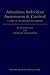 Attention, Selection, Awareness and Control: A Tribute to Donald Broadbent