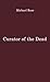 Curator of the Dead: Thomas Hodgkin (1798-1866) Doctor and Campaigner for Human Rights