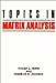 Topics in Matrix Analysis