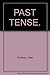 Past Tense: v. 2: Cocteau Diaries