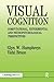 Visual Cognition: Computational, Experimental and Neuropsychological Perspectives