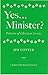 Yes...Minister?: Patterns of Christian Service