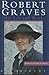 Robert Graves: His Life and Work