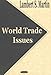 World Trade Issues