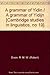 A grammar of Yidin / A grammar of Yidijn [Cambridge studies in linguistics, no 19]