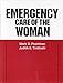 Emergency Care of the Woman