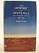 The History of Australia: The Twentieth Century 1901-1975