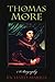 Thomas More: A Biography