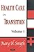 Health Care in Transition Volume 1