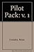 Pilot Pack 1: Navigational Charts with Pilotage for Sail and Power: Great Yarmouth to Littlehampton, Imuiden to Carentan