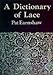 A Dictionary of Lace