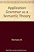 Application Grammar as a Semantic Theory