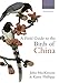 A Field Guide to the Birds of China