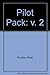 Pilot Pack 2: Navigation Charts with Pilotage Notes for Sail and Power: Chichester to Portland, the Channel Islands St Vaast to Erquy