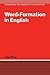 Word-Formation in English (Cambridge Textbooks in Linguistics)