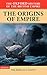 The Oxford History of the British Empire: Volume I: The Origins of Empire: British Overseas Enterprise to the Close of the Seventeenth Century