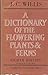 A Dictionary of the Flowering Plants and Ferns