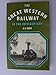 The Great Western Railway in the Nineteenth Century