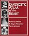 Diagnostic Atlas of the Heart