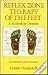 Reflex Zone Therapy of the Feet: A Textbook for Therapists