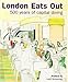 London Eats Out: 500 Years of Capital Dining