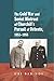 The Cold War and Soviet Mistrust of Churchill's Pursuit of Detente 1951-1955