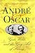 Andre & Oscar: Gide, Wilde and the Gay Art of Living