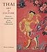 THAI ART AND CULTURE. Historic Manuscripts from Western Collections.