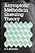 Asymptotic Methods in Queueing Theory (Wiley Series in Probability and Statistics)