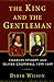 The King and the Gentleman: Charles Stuart and Oliver Cromwell, 1599-1649