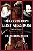 Shakespeare's Lost Kingdom: The True History of Shakespeare and Elizabeth