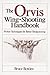 The Orvis Wing-Shooting Handbook : Proven Techniques for Better Shotgunning