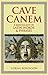 Cave Canem: A Miscellany of Latin Words & Phrases