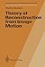 Theory of Reconstruction from Image Motion (Springer Series in Information Sciences)