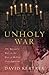 The Unholy War: The Vatican's Role in the Rise of Modern Anti-semitism