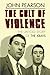 The Cult Of Violence: The Untold Story of the Krays