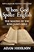 When God Spoke English: The Making Of the King James Bible