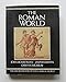 The Oxford History of the Classical World: The Roman World v. 2