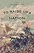 To Raise Up a Nation: John Brown, Frederick Douglass, and the Making of a Free Country