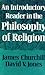 An Introductory Reader in the Philosophy of Religion