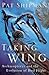 Taking Wing: Archaeopteryx and the Evolution of Bird Flight