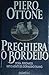 Preghiera o bordello: Storia , personaggi, fatti e misfatti del giornalismo italiano (Il cammeo) (Italian Edition)