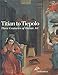 Titian to Tiepolo. Three Centuries of Italian Art