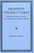 Prophets without Vision: Subjectivity and the Sacred in Contemporary American Writing