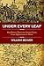 Under Every Leaf: How Britain Played the Greater Game from Afghanistan to Africa