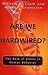 Are We Hardwired?: The Role of Genes in Human Behavior