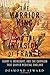 The Warrior King and the Invasion of France: Henry V, Agincourt, and the Campaign that Shaped Medieval England