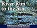 River Run to the Sea: An Artist's Journey Through South Jersey