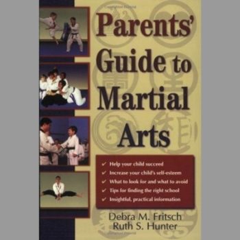 Parents' Guide to Martial Arts