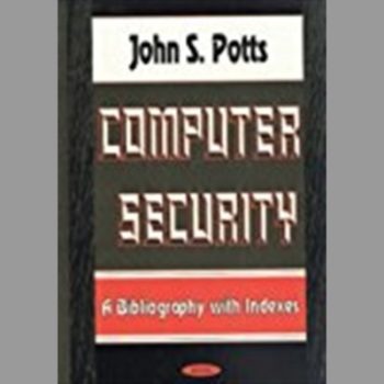 Computer Security : A Bibliography with Indexes